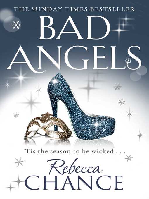 Title details for Bad Angels by Rebecca Chance - Available